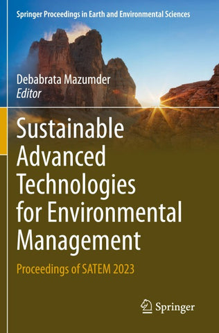 Sustainable Advanced Technologies for Environmental Management