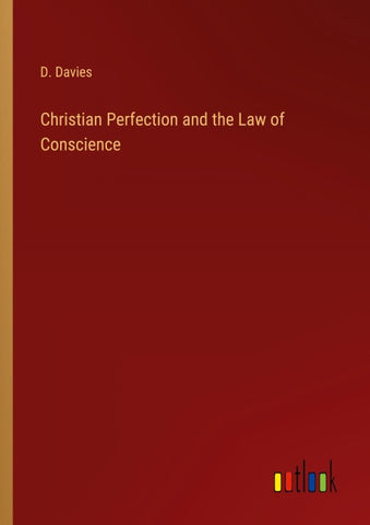 Christian Perfection and the Law of Conscience