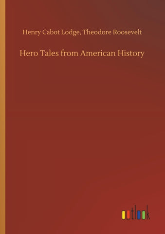 Hero Tales from American History