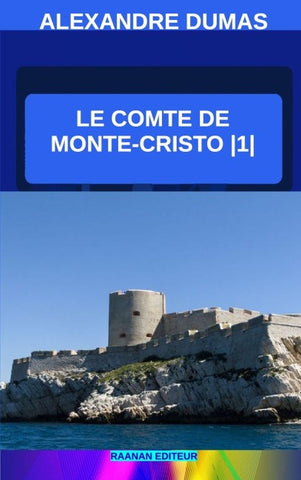 Le Comte de Monte-Cristo |1|