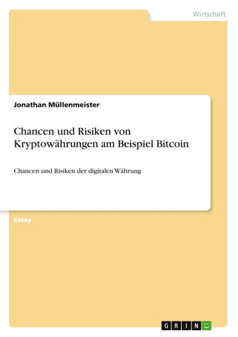 Chancen und Risiken von Kryptowährungen am Beispiel Bitcoin