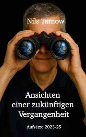 Ansichten einer zukünftigen Vergangenheit
