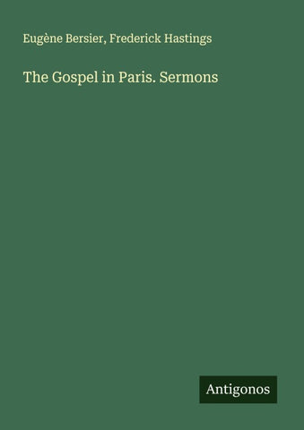 The Gospel in Paris. Sermons