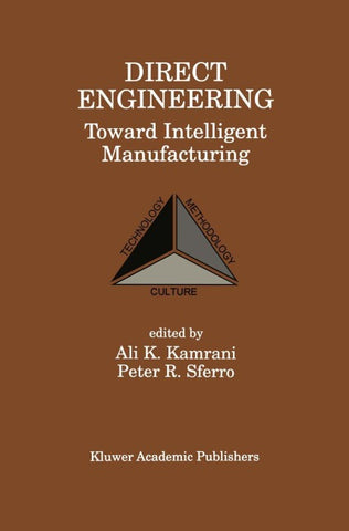 Direct Engineering: Toward Intelligent Manufacturing