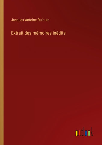 Extrait des mémoires inédits