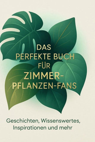 Das perfekte Buch für Zimmerpflanzen-Fans