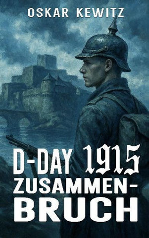 D-Day 1915 Band 4