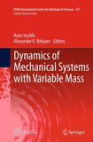 Dynamics of Mechanical Systems with Variable Mass