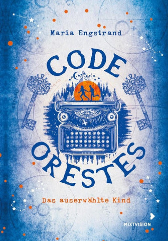 Code: Orestes - Das auserwählte Kind