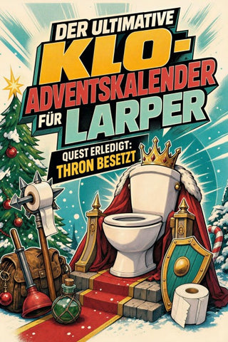 Der ultimative Klo-Adventskalender für LARPer