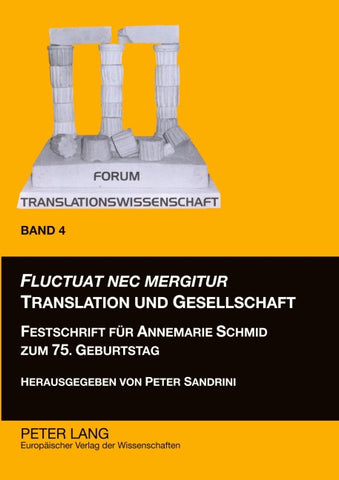 «Fluctuat nec mergitur». Translation und Gesellschaft