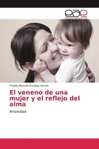 El veneno de una mujer y el reflejo del alma