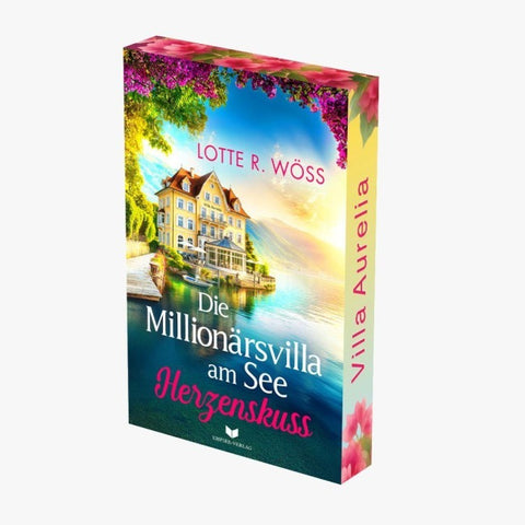 Die Millionärsvilla am See: Herzenskuss
