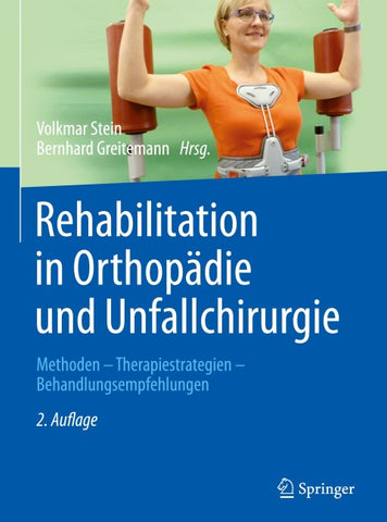 Rehabilitation in Orthopädie und Unfallchirurgie