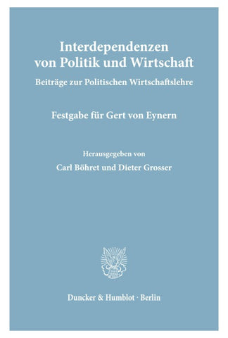 Interdependenzen von Politik und Wirtschaft.