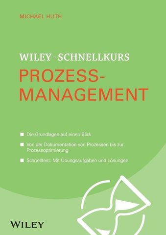 Wiley-Schnellkurs Prozessmanagement