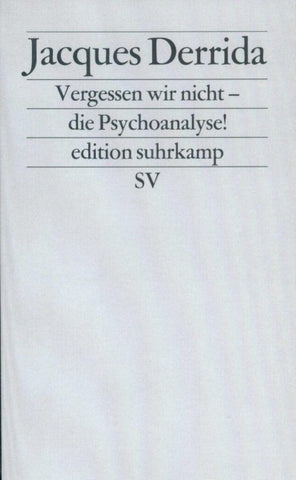 Vergessen wir nicht – die Psychoanalyse!