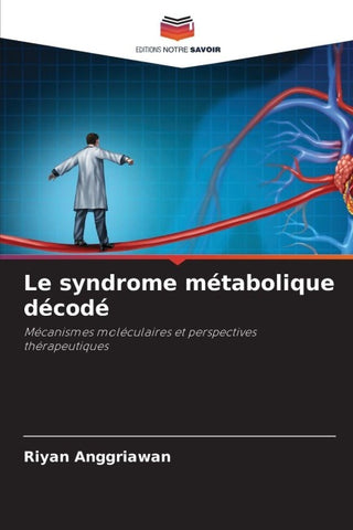 Le syndrome métabolique décodé