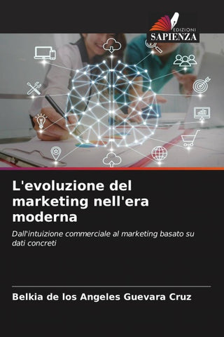 L'evoluzione del marketing nell'era moderna