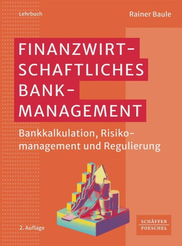Finanzwirtschaftliches Bankmanagement