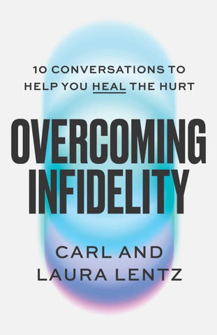 Overcoming Infidelity