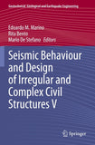 Seismic Behaviour and Design of Irregular and Complex Civil Structures V
