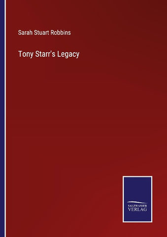 Tony Starr's Legacy