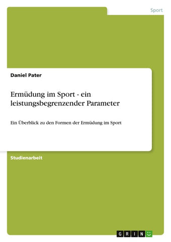 Ermüdung im Sport - ein leistungsbegrenzender Parameter