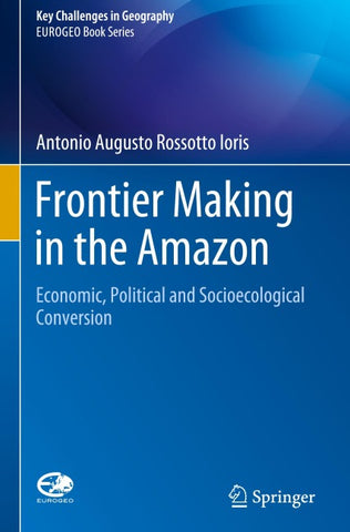 Frontier Making in the Amazon