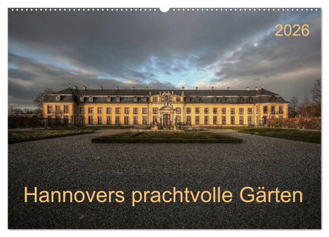 Hannovers prachtvolle Gärten (Wandkalender 2026 DIN A2 quer), CALVENDO Monatskalender