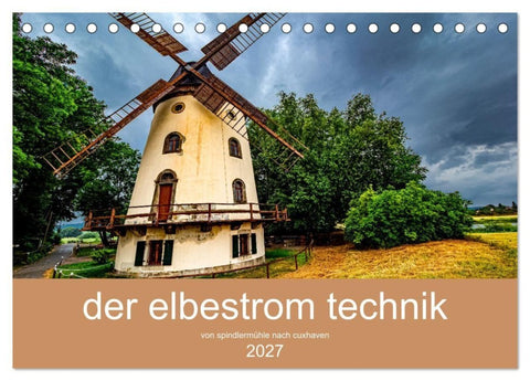 der elbestrom technik (Tischkalender 2027 DIN A5 quer), CALVENDO Monatskalender
