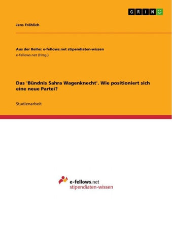 Das 'Bündnis Sahra Wagenknecht'. Wie positioniert sich eine neue Partei?