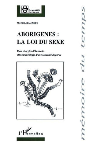 Aborigènes : la loi du sexe