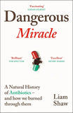 Dangerous Miracle