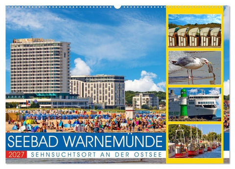 Seebad Warnemünde - Sehnsuchtsort an der Ostsee (Wandkalender 2027 DIN A2 quer), CALVENDO Monatskalender