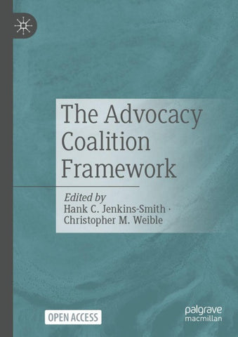 The Advocacy Coalition Framework