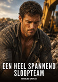 Een heel spannend sloopteam