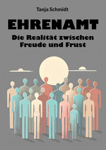 Ehrenamt - Die Realität zwischen Freude und Frust