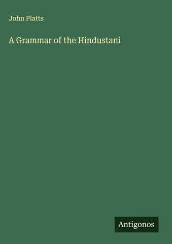 A Grammar of the Hindustani