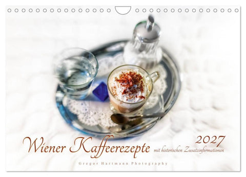 Wiener Kaffeerezepte (Wandkalender 2027 DIN A4 quer), CALVENDO Monatskalender