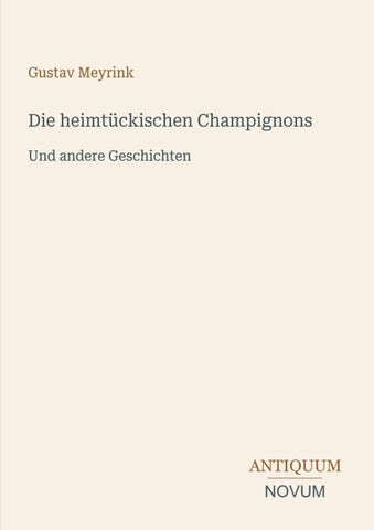 Die heimtückischen Champignons