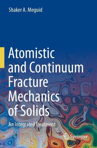 Atomistic and Continuum Fracture Mechanics of Solids