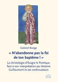 « N’abandonne pas la foi de ton baptême ! »