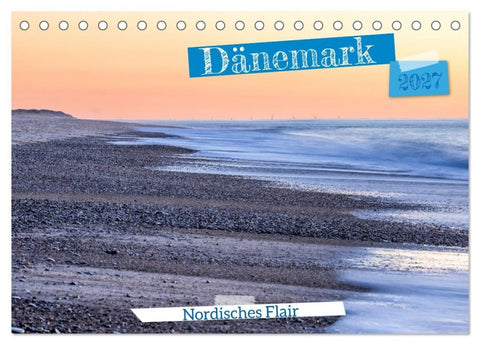 Dänemark - Nordisches Flair (Tischkalender 2027 DIN A5 quer), CALVENDO Monatskalender