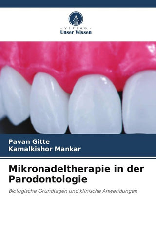 Mikronadeltherapie in der Parodontologie