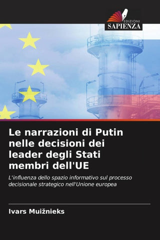 Le narrazioni di Putin nelle decisioni dei leader degli Stati membri dell'UE