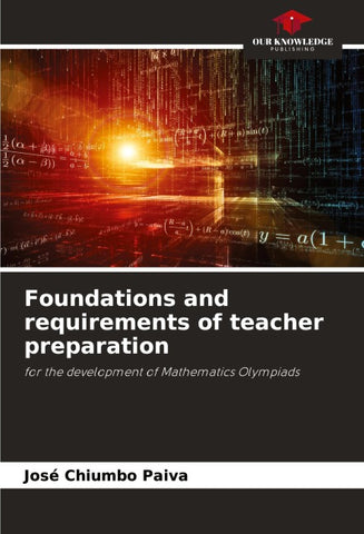 Foundations and requirements of teacher preparation