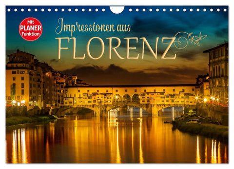 Impressionen aus FLORENZ (Wandkalender 2026 DIN A4 quer), CALVENDO Monatskalender