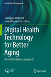 Digital Health Technology for Better Aging