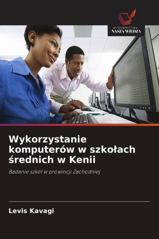 Wykorzystanie komputerów w szko¿ach ¿rednich w Kenii